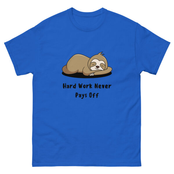 Never Work Hard Funny Unisex Graphic Tee