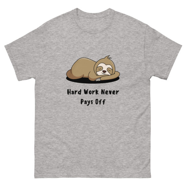 Never Work Hard Funny Unisex Graphic Tee - Image 4